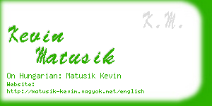 kevin matusik business card